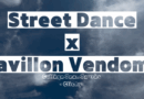 Street Dance au Pavillon Vendôme